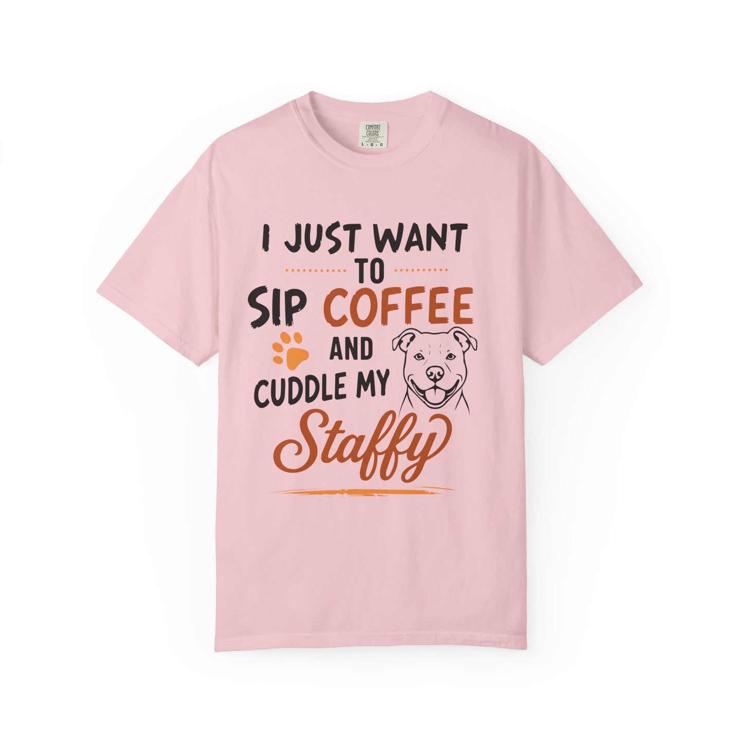 Sip Coffee & Cuddle My Staffy T-Shirt