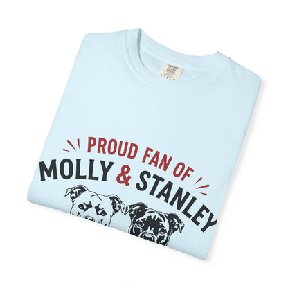 Proud Fan of Molly & Stanley T-Shirt