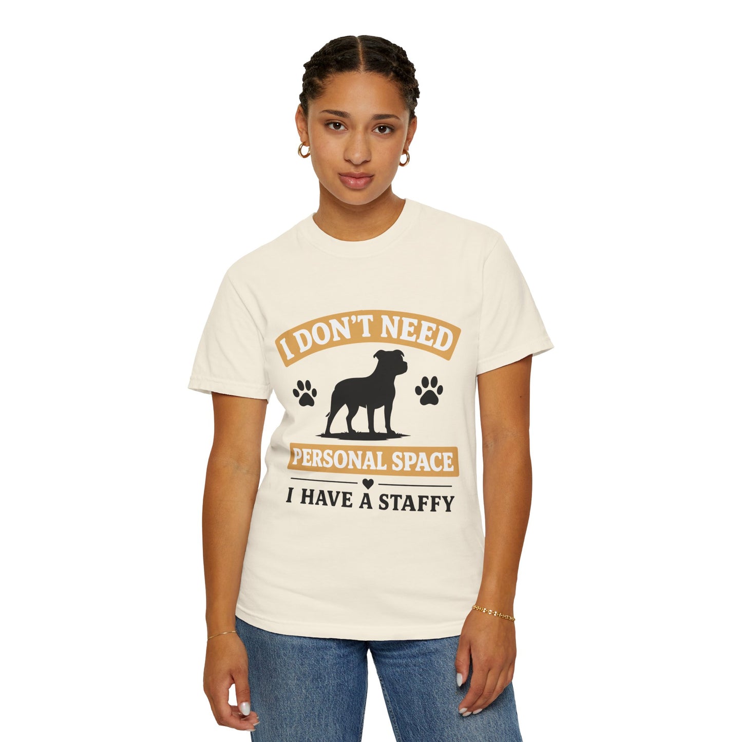 I Don't Need Personal Space Staffy T-Shirt