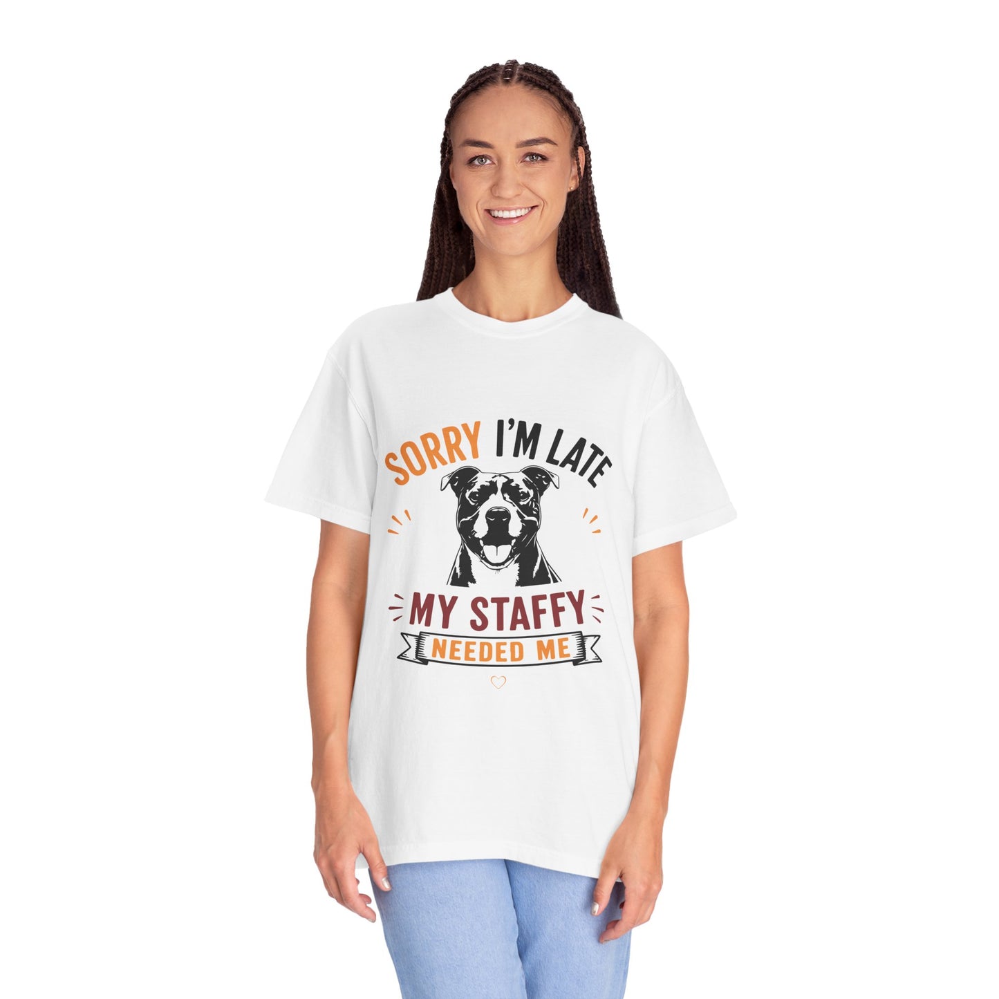 Needed Me Staffy T-Shirt