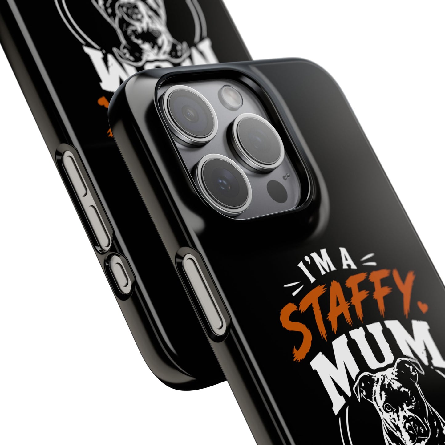 I'm a Staffy Mum Protective - Phone Cases
