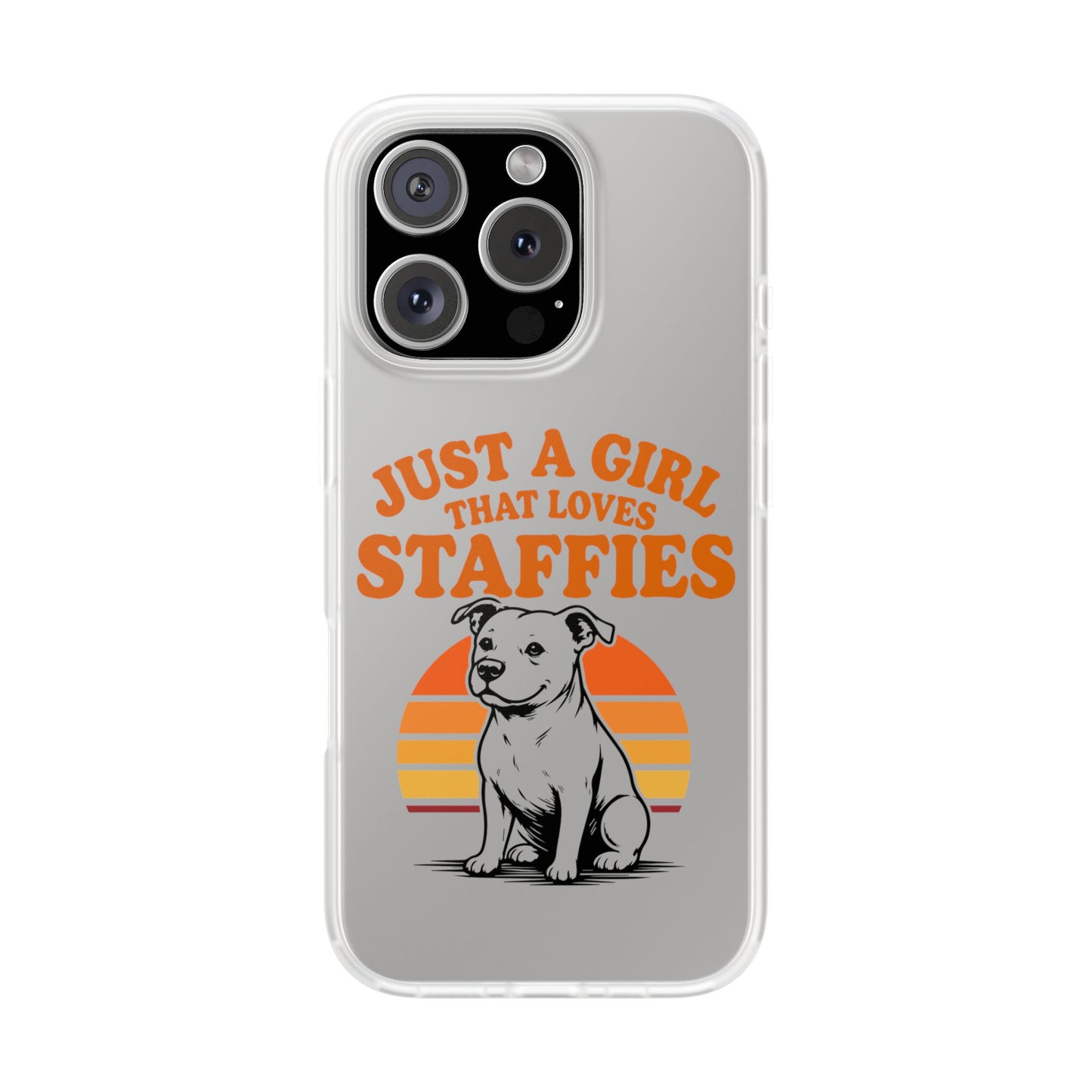 Just a Girl That Loves Staffies - Phone Case