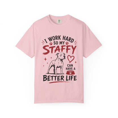 I Work Hard Staffy T-Shirt