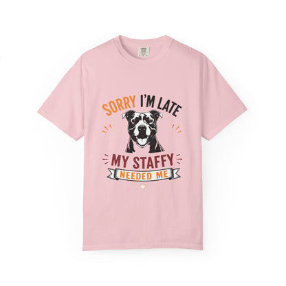 Needed Me Staffy T-Shirt