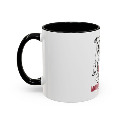 Life Is Better With Molly & Stanley - Coffee Cup