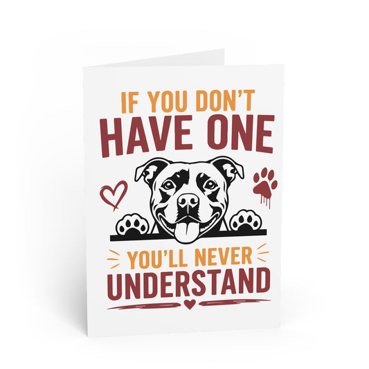 If You Don’t Have One — Greeting Card
