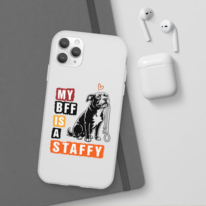 My BFF Is a Staffy - Phone Cases