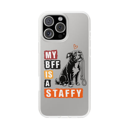 My BFF Is a Staffy - Phone Cases