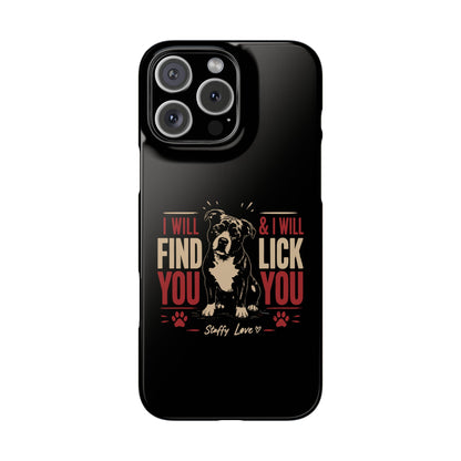 I Will Find You - Phone Case