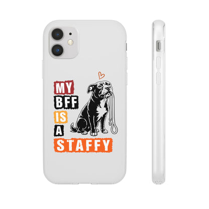 My BFF Is a Staffy - Phone Cases