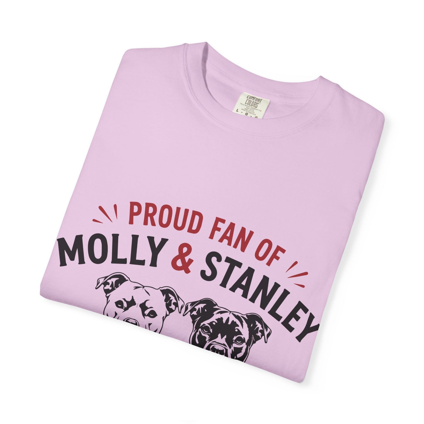 Proud Fan of Molly & Stanley T-Shirt
