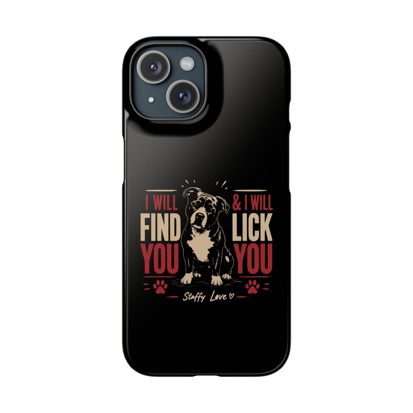 I Will Find You - Phone Case