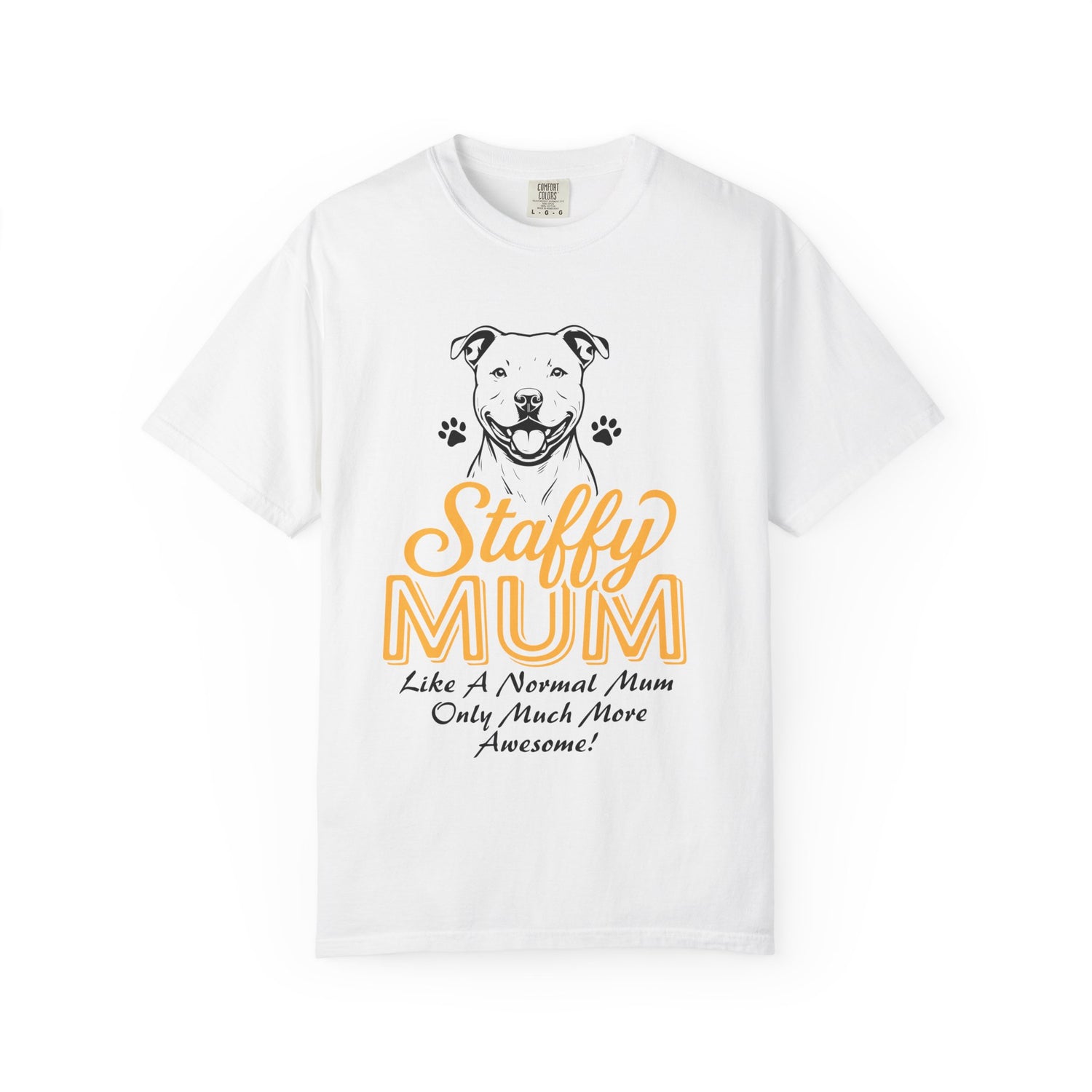 Funny Staffordshire Staffy Mum T-Shirt