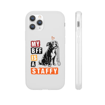 My BFF Is a Staffy - Phone Cases