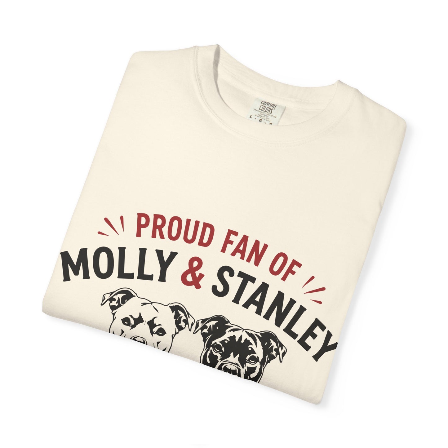 Proud Fan of Molly & Stanley T-Shirt