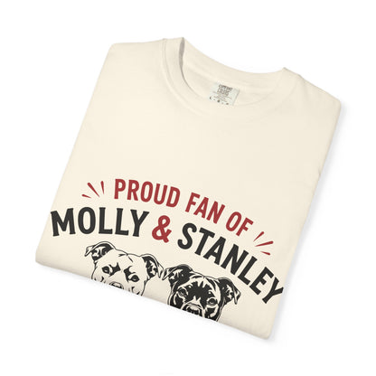 Proud Fan of Molly & Stanley T-Shirt