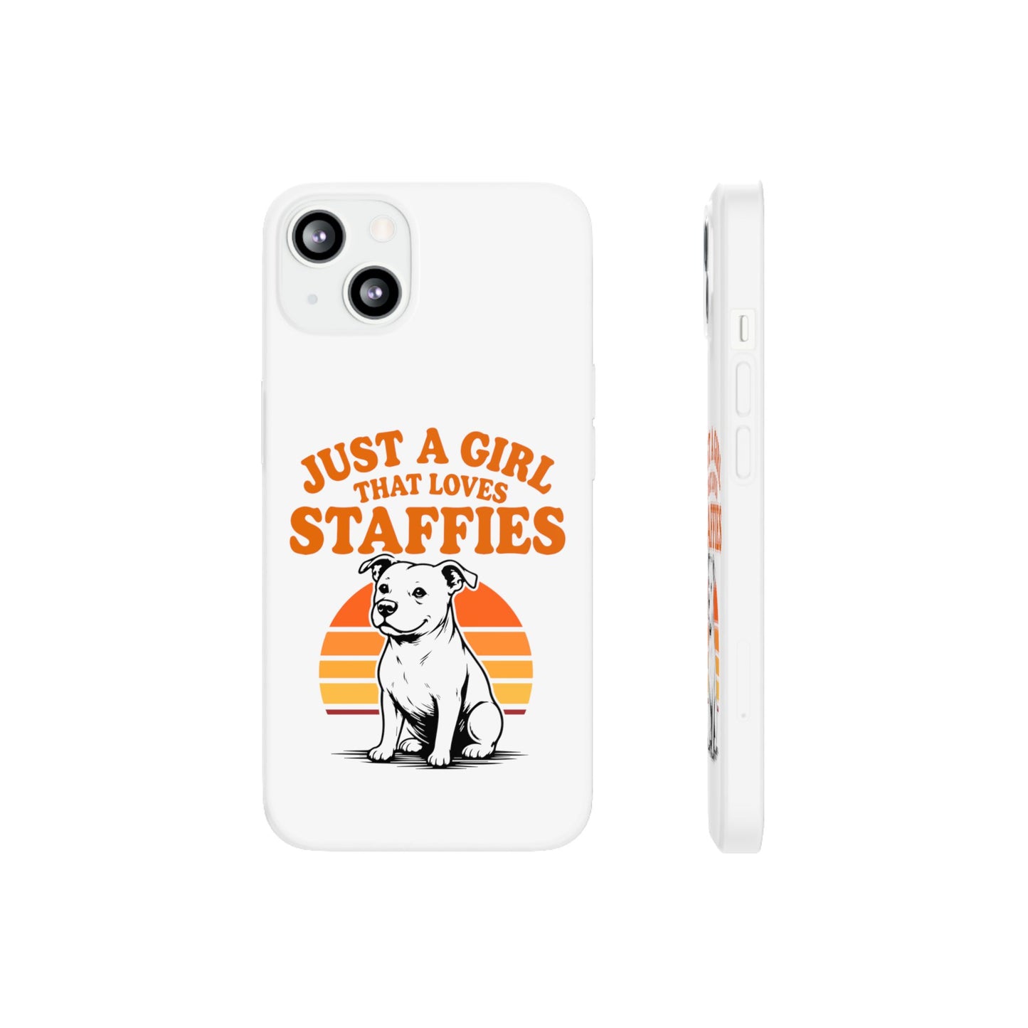 Just a Girl That Loves Staffies - Phone Case