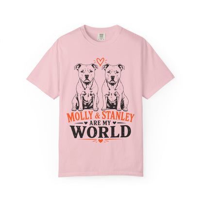 Molly & Stanley Are My World T-Shirt