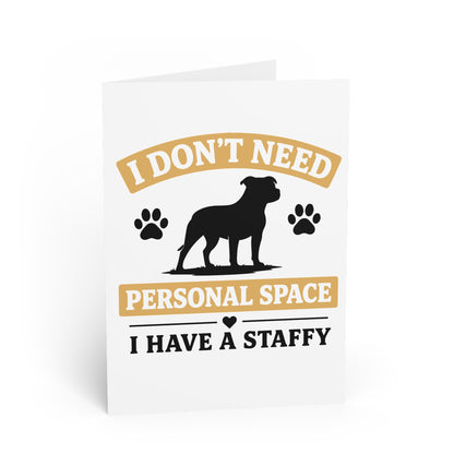 I Don't Need Personal Space — Greeting Card