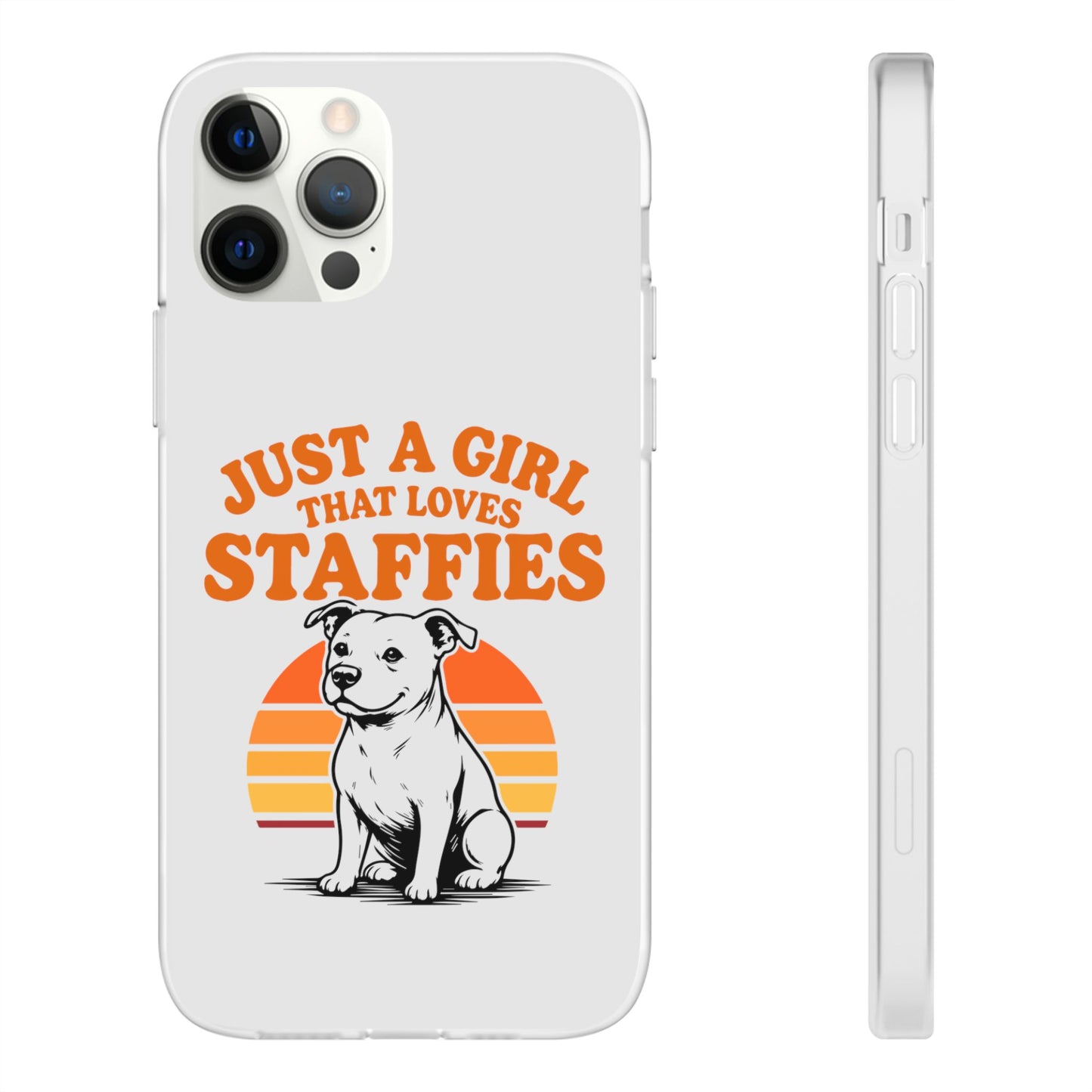 Just a Girl That Loves Staffies - Phone Case