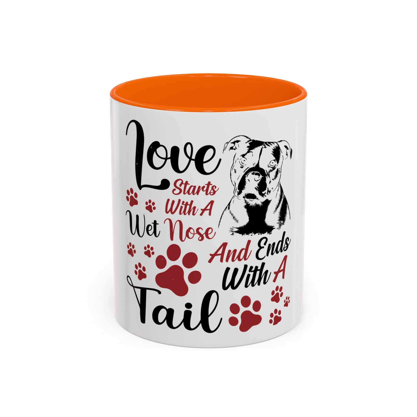 A Wet Nose And Ends With A Tail - Coffee Cup