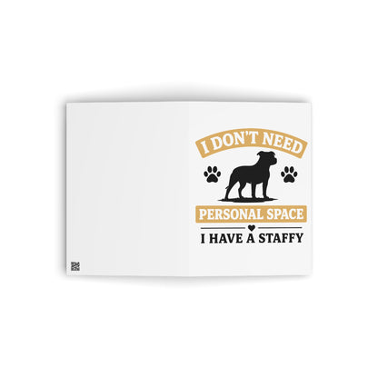 I Don't Need Personal Space — Greeting Card