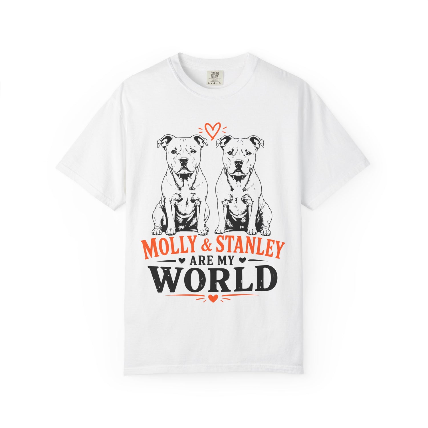 Molly & Stanley Are My World T-Shirt