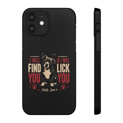 I Will Find You - Phone Case