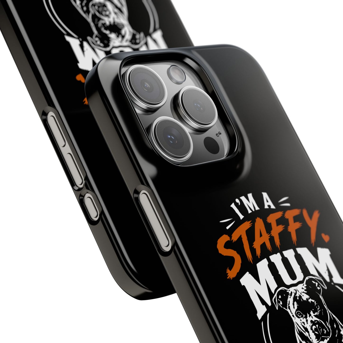 I'm a Staffy Mum Protective - Phone Cases