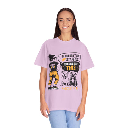 If You Don't Like Staffy T-Shirt