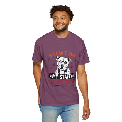 My Staffy I’m Not Going T-Shirt