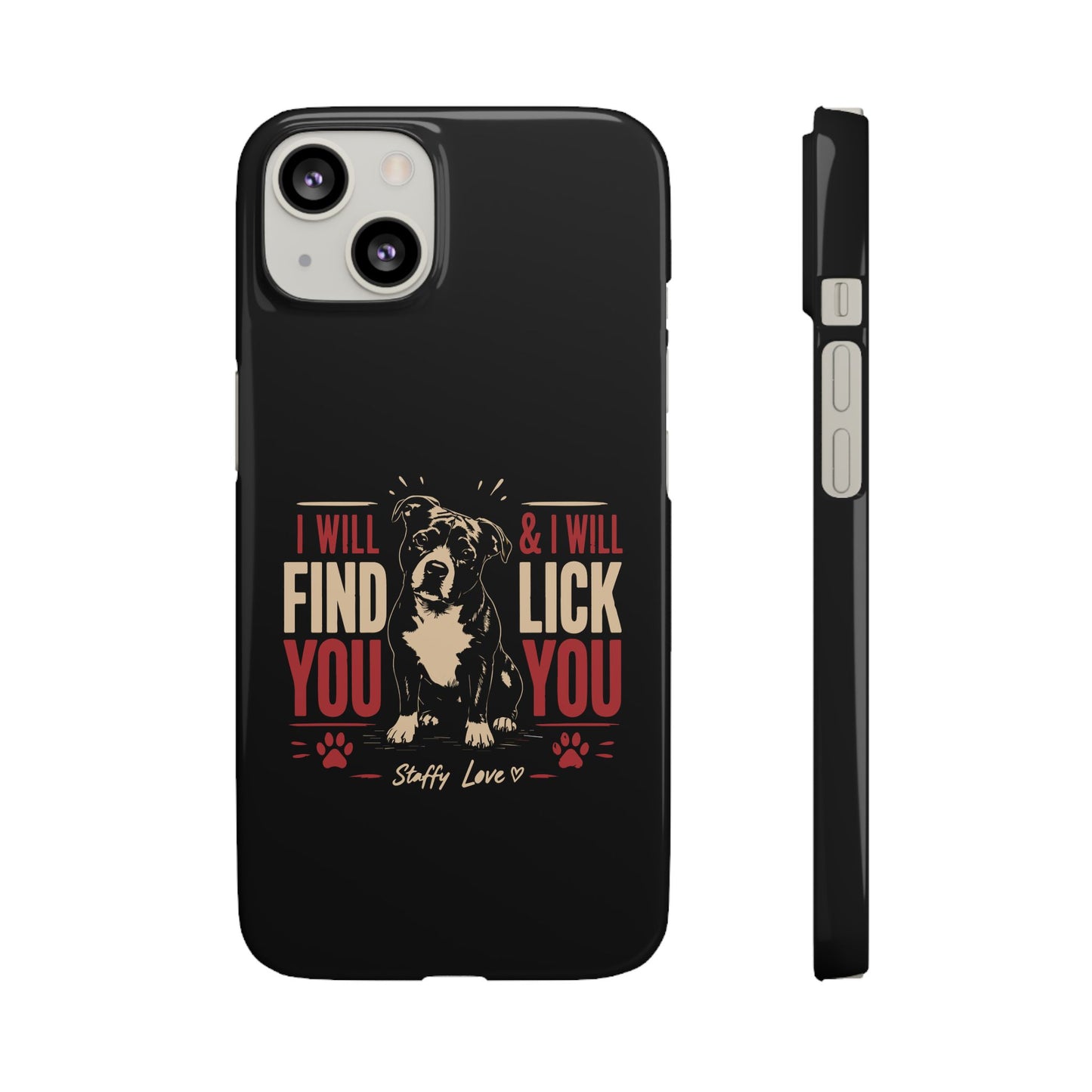 I Will Find You - Phone Case
