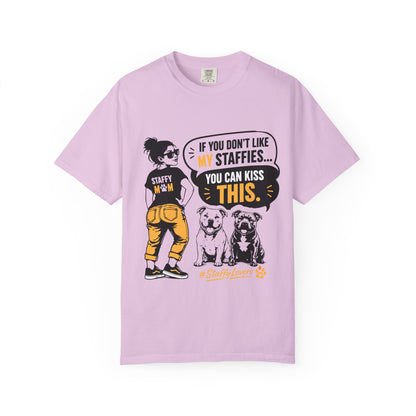 If You Don't Like Staffy T-Shirt