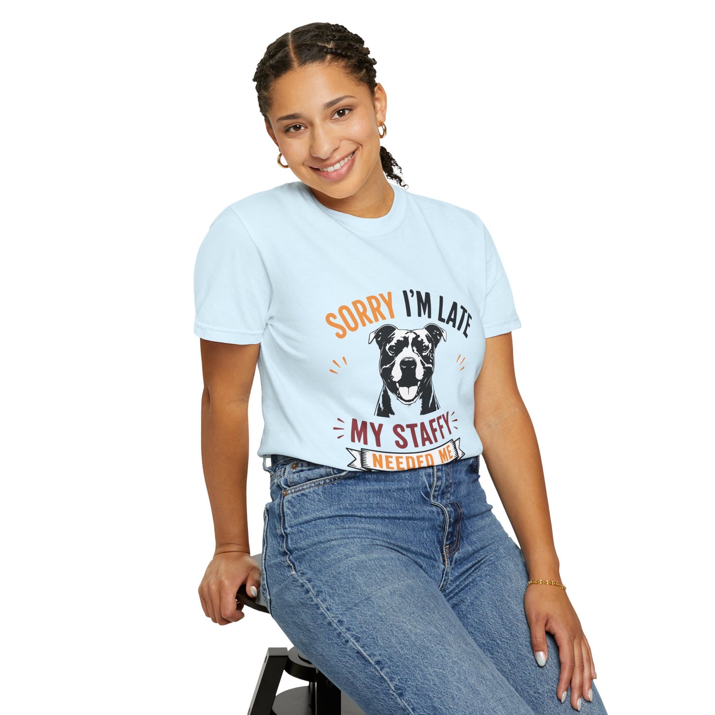 Needed Me Staffy T-Shirt