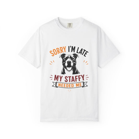 Needed Me Staffy T-Shirt