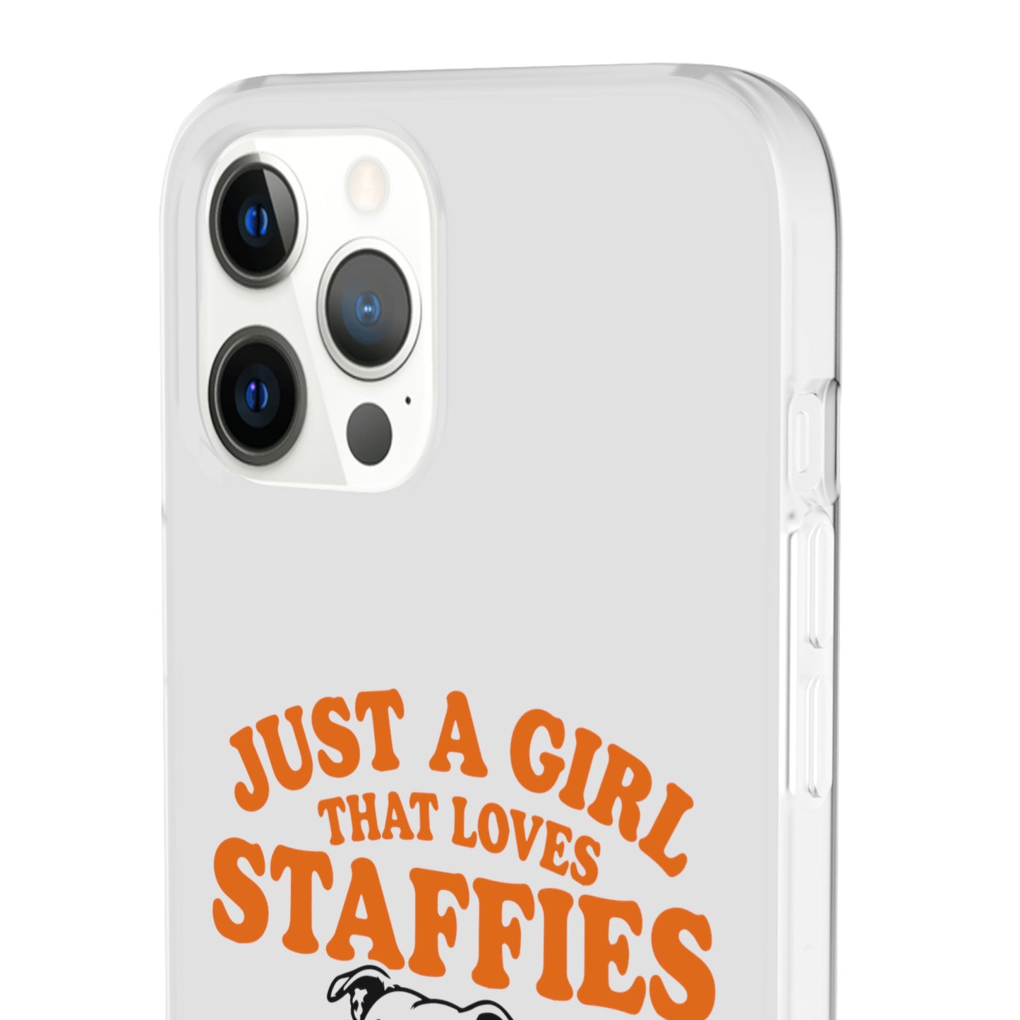 Just a Girl That Loves Staffies - Phone Case