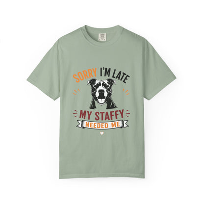 Needed Me Staffy T-Shirt