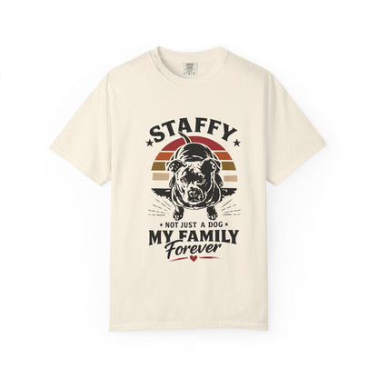 My Family Forever Staffy T-Shirt