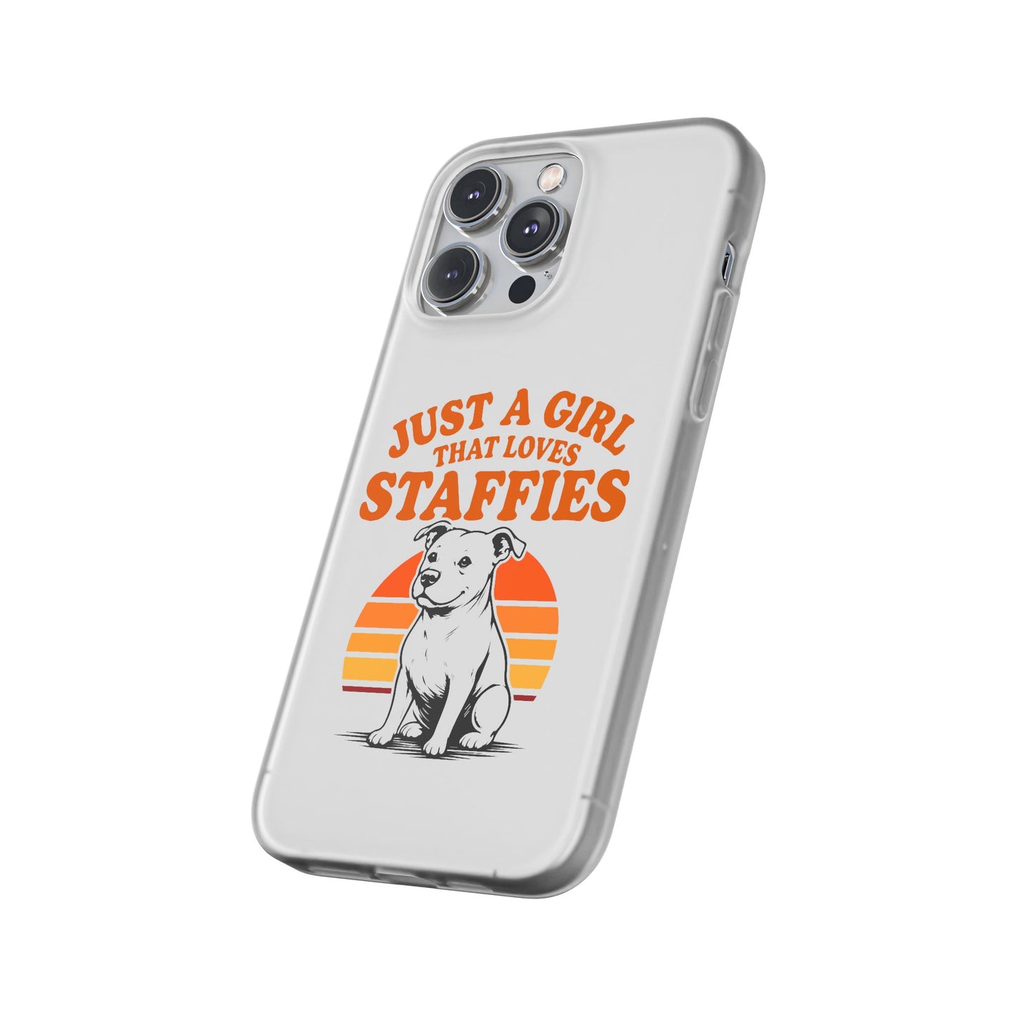 Just a Girl That Loves Staffies - Phone Case