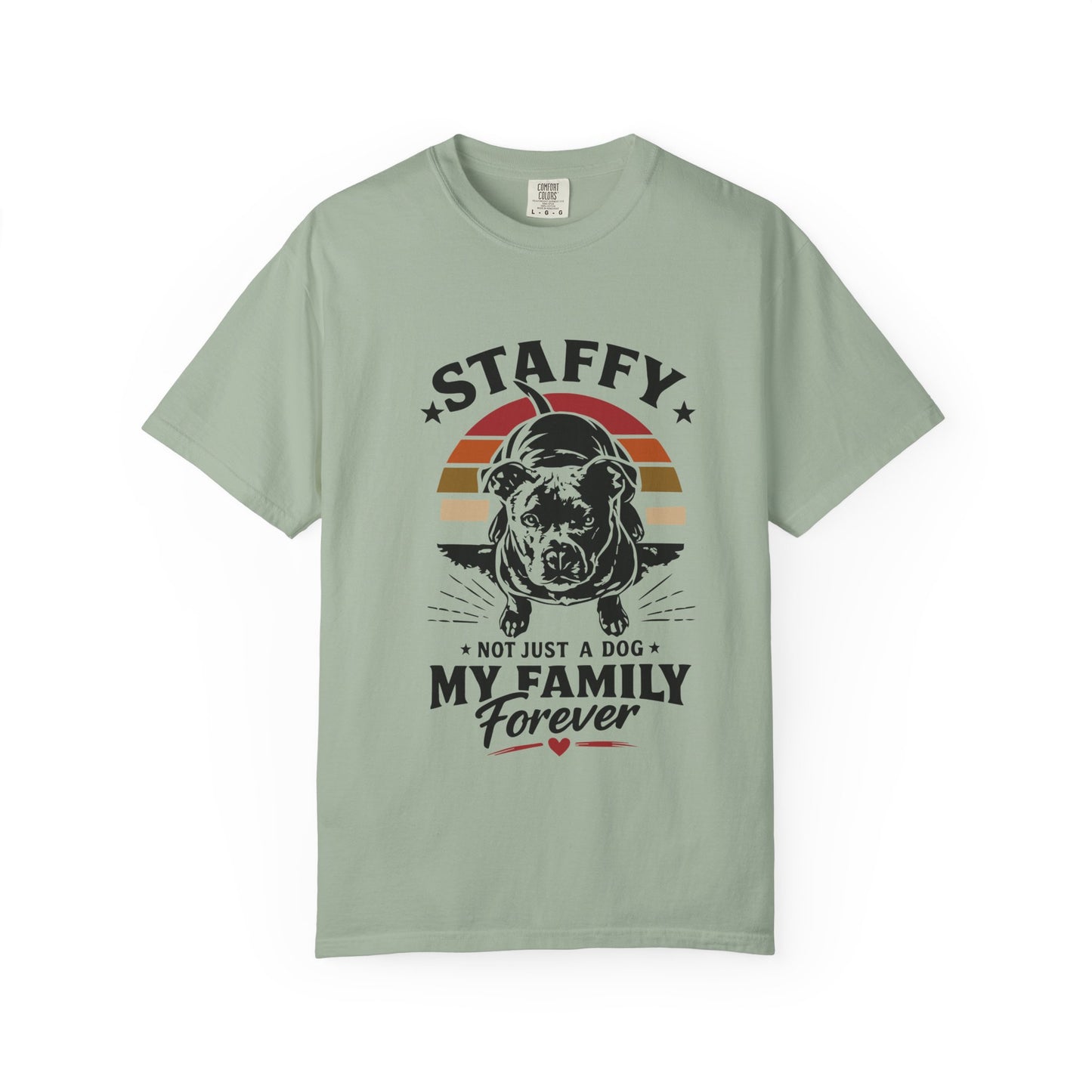 My Family Forever Staffy T-Shirt