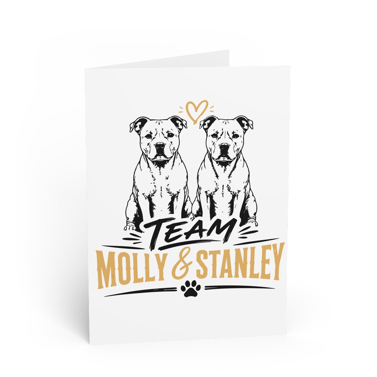 Team Molly & Stanley  — Greeting Card