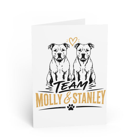 Team Molly & Stanley  — Greeting Card