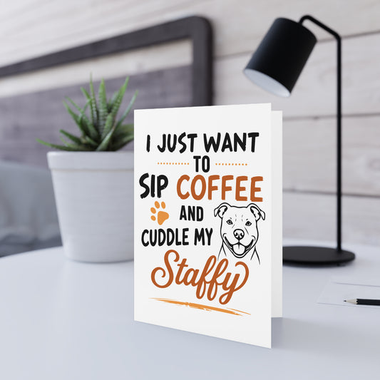 I Just Want to Sip Coffee  — Greeting Card