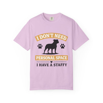 I Don't Need Personal Space Staffy T-Shirt