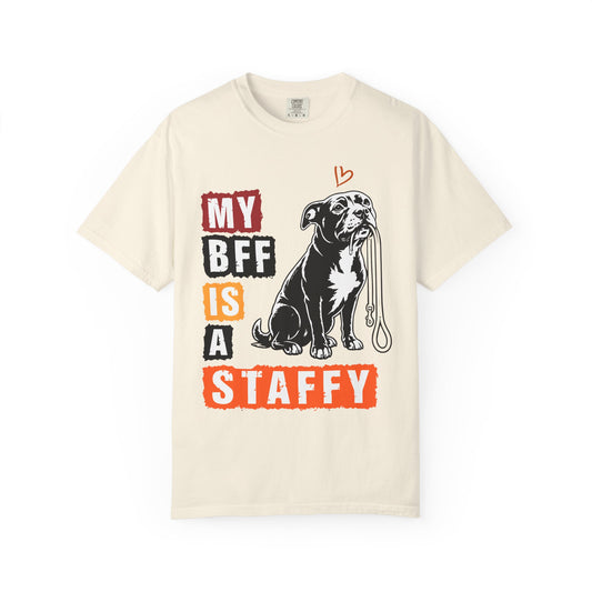 My BFF Is A StaffyT-Shirt