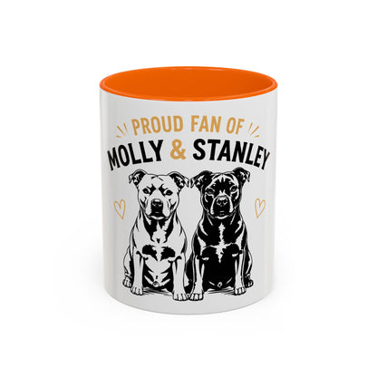 Proud Fan of Molly & Stanley Accent  - Coffee Mug
