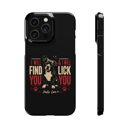 I Will Find You - Phone Case