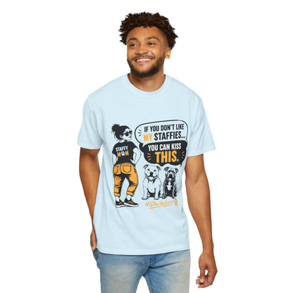 If You Don't Like Staffy T-Shirt