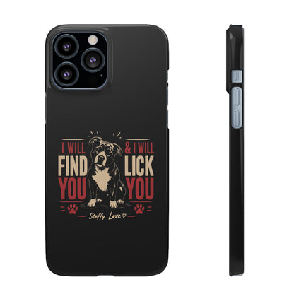 I Will Find You - Phone Case