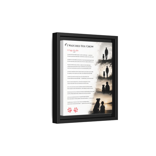 I Watched You Grow - Premium Framed Wall Art